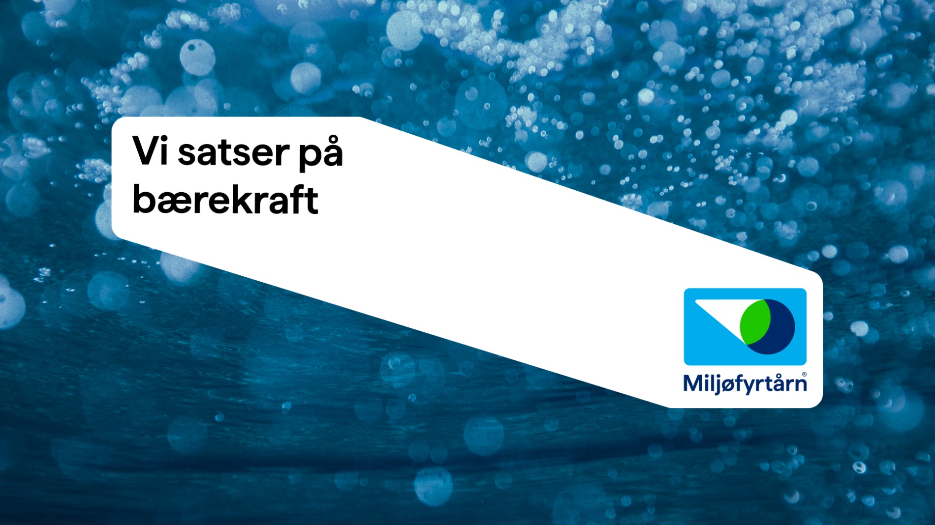 Vi satser på bærekraft - Miljøfyrtårn